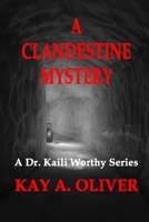 A Clandestine Mystery B08R9W635T Book Cover