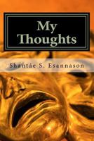 My Thoughts 1985707055 Book Cover