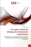 Un Agent Rationnel Dialoguant A(c)Motionnel Empathique 6131544077 Book Cover