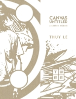 Canvas Untitled: A Graphic Memoir B0DYZVHGV2 Book Cover