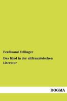 Das Kind in Der Altfranz Sischen Literatur 3954546345 Book Cover