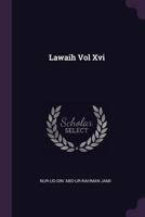 Lawaih Vol XVI 1379056292 Book Cover