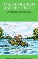 The Scorpion and the Frog 1413466206 Book Cover