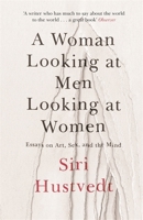 A Woman Looking at Men Looking at women 1473638909 Book Cover