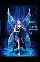 Fairies by Gertrude M Faulding illustrated edition B096LMT541 Book Cover