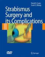 Strabismus Surgery And Its Complications 3540327037 Book Cover