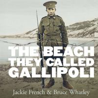 The beach they called Gallipoli 0732292263 Book Cover