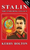 Stalin - The Enduring Legacy 1910881627 Book Cover