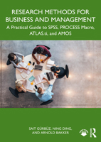 Research Methods for Business & Management: A Practical Guide to SPSS, Process Macro, Atlas.ti & AMOS 104111043X Book Cover