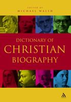 Dictionary Of Christian Biography 0814659217 Book Cover
