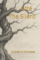 Erté - The Silent B0G1ZC7SVQ Book Cover