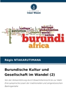 Burundische Kultur und Gesellschaft im Wandel (2) 6205749920 Book Cover
