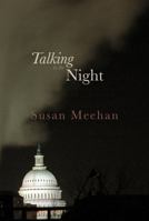 Talking to the Night 099907802X Book Cover