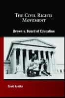 Brown V. Board of Education 1599353709 Book Cover