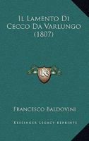 Il Lamento Di Cecco Da Varlungo (1807) 1141487195 Book Cover