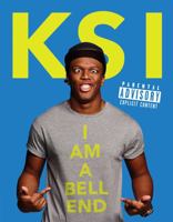 KSI: I Am a Bellend 1409161234 Book Cover