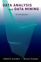 Data Analysis and Data Mining: An Introduction 0199767106 Book Cover