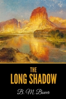 The Long Shadow 1515126692 Book Cover