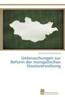 Untersuchungen Zur Reform Der Mongolischen Staatsverwaltung 3838135903 Book Cover