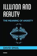 Illusion and Reality: Meaning of Anxiety (Psychology/self-help) 1782202854 Book Cover