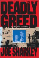 Deadly Greed 013584178X Book Cover
