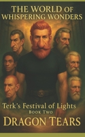 The World of Whispering Wonders {Book Two}: Terks Festival of Lights :Dragon Tears B0DTZ6RK7R Book Cover