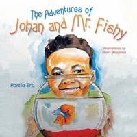 The Adventures of Johan and Mr. Fishy 1663227675 Book Cover