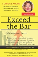 Exceed the Bar of Professional Success: Glenda Boone B087LC9SQM Book Cover