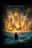 The Kindest Voice B0H7L8LWPC Book Cover