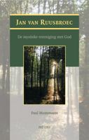 Jan Van Ruusbroec: de Mystieke Vereniging Met God 9042920459 Book Cover