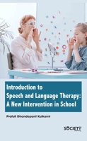 Introduction to Speech and Language Therapy: A new intervention in school 1774690357 Book Cover