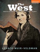 West: Encounters and Transformations, The, Volume B 0205987699 Book Cover