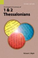 An Exegetical Summary of 1 and 2 Thessalonians 1556712006 Book Cover