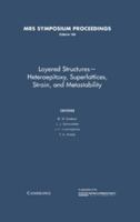 Layered Structures: Heteroepitaxy, Superlattices, Strain and Metastability : Symposium Held November 27-December 1, 1989, Boston, Massachusetts, U.S. (Materials Research Society Symposium Proceedings) 1558990488 Book Cover