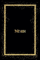 Noah: Name Noah Monogram Notebook - 120 Pages - Size 6x9, Soft Cover, Matte Finish- Gold Confetti Glitter Monogram Blank Lined Note Book, Writing Pad, Journal or Diary Kids, Girls Men & Women 1660309034 Book Cover