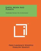 EARTH, MOON AND PLANETS (PELICAN) 1258182211 Book Cover