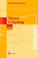 Sheaves In Topology (Universitext) 3540206655 Book Cover