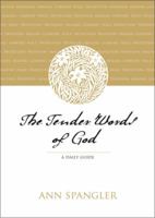 The Tender Words of God: A Daily Guide 0310267161 Book Cover