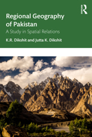 Regional Geography of Pakistan: A Study in Spatial Relations 1032835877 Book Cover