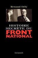 Histoire Secrete Du Front National 2246578418 Book Cover