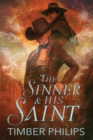 The Sinner & His Saint 1950222411 Book Cover