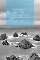 The Art and Craft of International Environmental Law 0674061799 Book Cover
