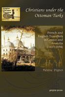 Christians Under the Ottoman Turks 1593339224 Book Cover