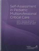 Self-Assessment in Pediatric Multiprofessional Critical Care 0936145730 Book Cover