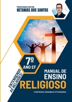 Manual De Ensino Religioso - 7° Ano Ef (Portuguese Edition) 6500711696 Book Cover