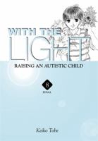 With the Light... Vol. 8: Raising an Autistic Child 031619445X Book Cover
