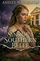 Sins of a Southern Belle B0GZW1WT1Y Book Cover