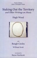Staking Out the Territory and Other Writings on Music: With Illustrations by William Scott 0955608708 Book Cover