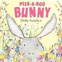 Peek-a-Boo Bunny 0062242652 Book Cover