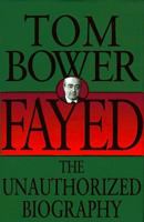 Fayed: The Unauthorized Biography 033374554X Book Cover